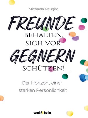 cover image of Freunde behalten, sich vor Gegnern schützen